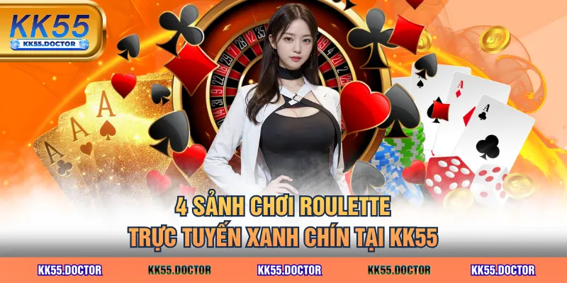 Luật Roulette Online - Cơ Bản Và Kỹ Thuật Chọn Cửa Cược Chuẩn 5 4 sảnh chơi Roulette trực tuyến xanh chín tại KK55