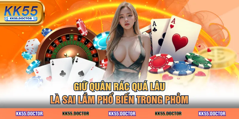 Cách Chơi Phỏm 9 Cây Tránh Móm Hiệu Quả Cho Mọi Trình Độ 5 Giữ quân rác quá lâu là sai lầm phổ biến trong phỏm