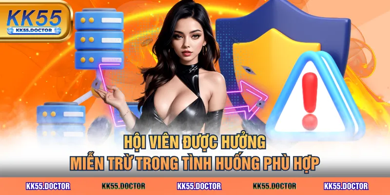 Miễn Trừ Trách Nhiệm 4 Hội viên được hưởng miễn trừ trong tình huống phù hợp
