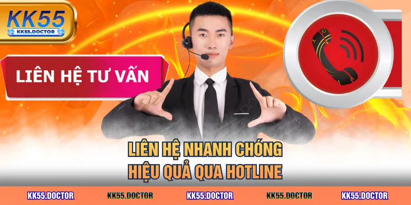 Liên Hệ 2 Liên hệ nhanh chóng, hiệu quả qua Hotline