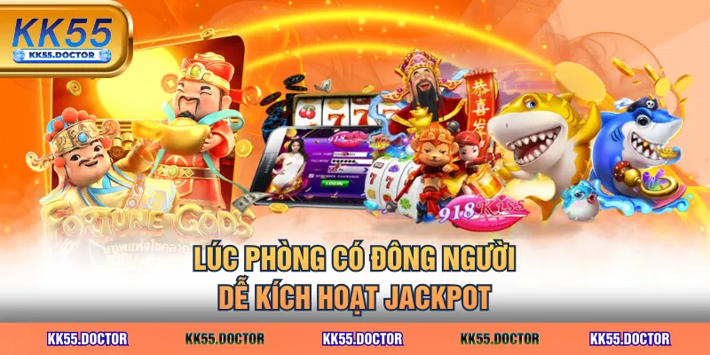 Thông Tin Game Nổ Hũ Thần Tài Từ A - Z & Tip Chơi Thắng Lớn 5 Lúc phòng có đông người dễ kích hoạt Jackpot