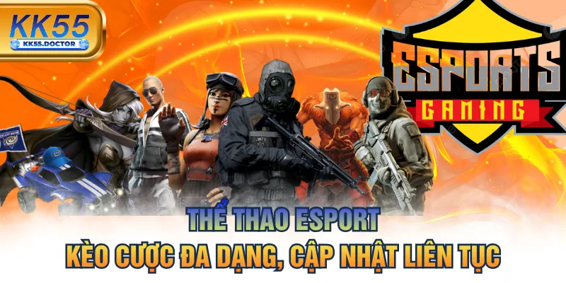 Thể Thao Esport - Kèo Cược Đa Dạng, Cập Nhật Liên Tục 3 Thể Thao Esport - Kèo Cược Đa Dạng, Cập Nhật Liên Tục