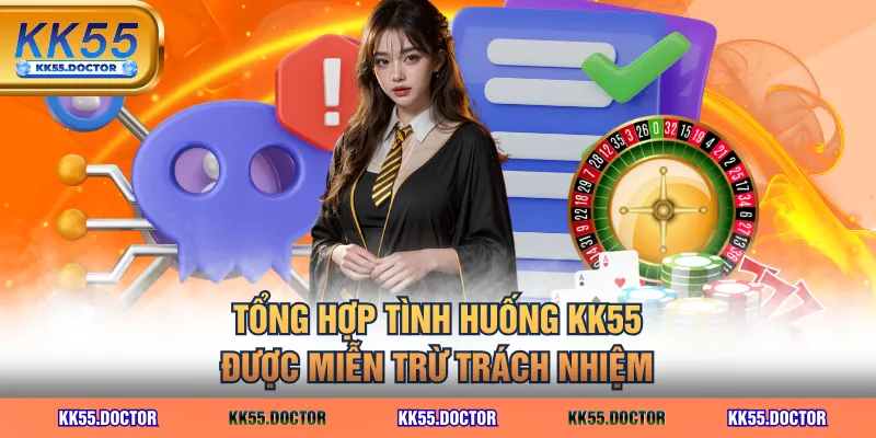 Miễn Trừ Trách Nhiệm 2 mien_tru_trach_nhiem_kk55_cac_tinh_huong