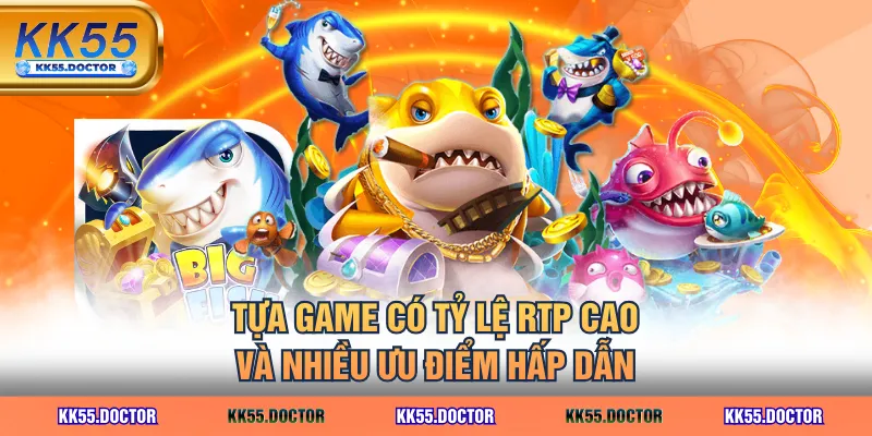Chơi Tỷ Phú Đại Dương - Thưởng Lớn Với Kho Vũ Khí Hiện Đại 5 Tựa game có tỷ lệ RTP cao và nhiều ưu điểm hấp dẫn